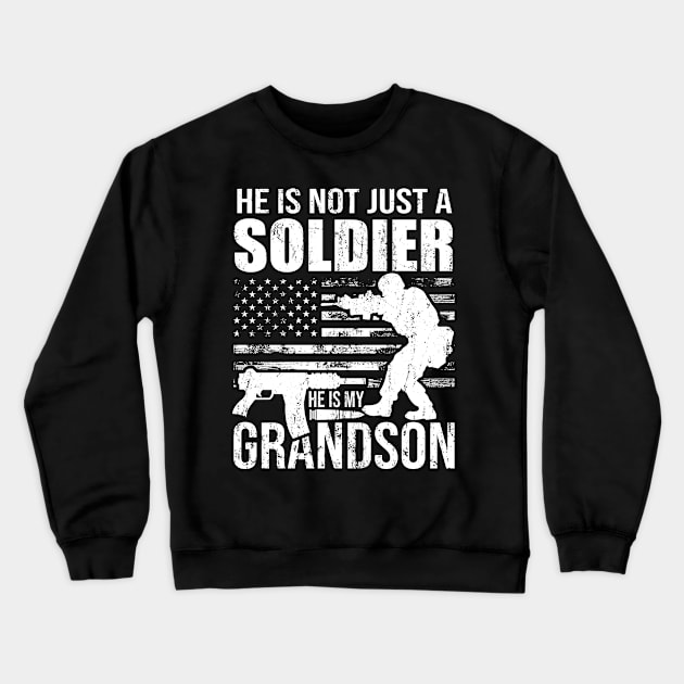 he is not just a soldier he is my grandson Crewneck Sweatshirt by busines_night